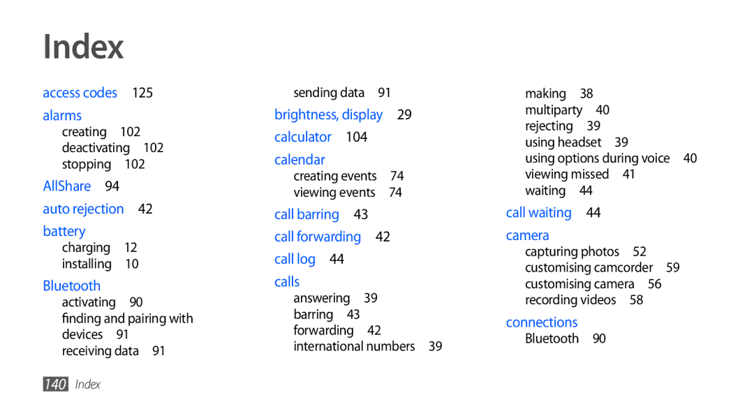 Samsung GT-I9003 user manual Index, Making , Using options during voice 40 viewing missed 41 waiting , Bluetooth  